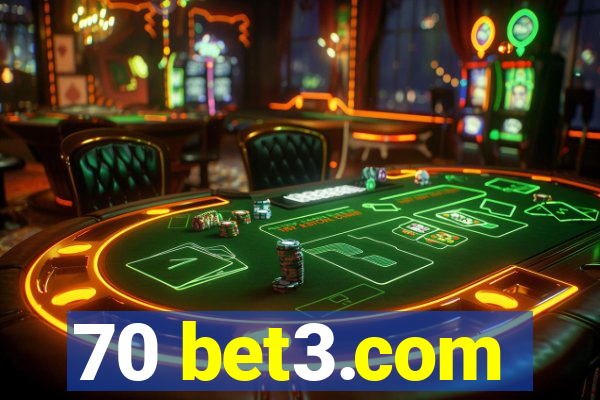 70 bet3.com