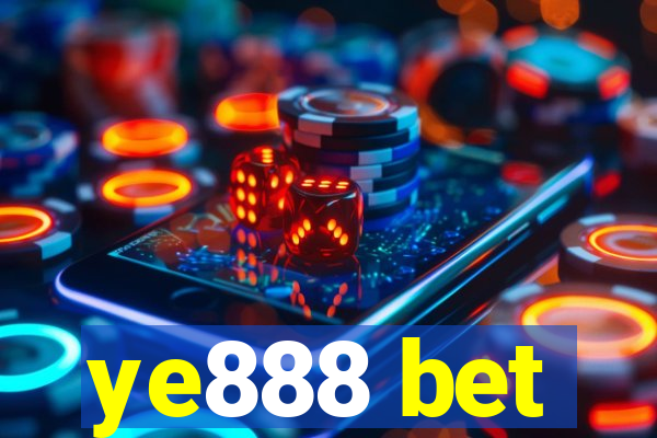 ye888 bet