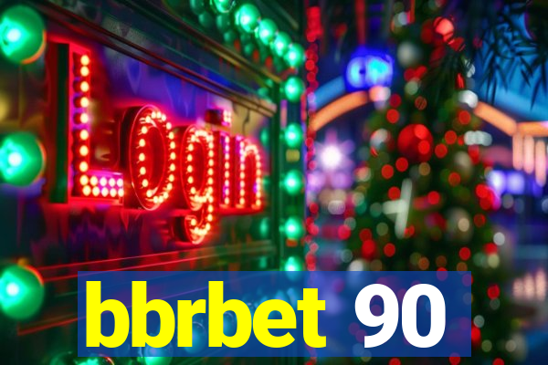 bbrbet 90