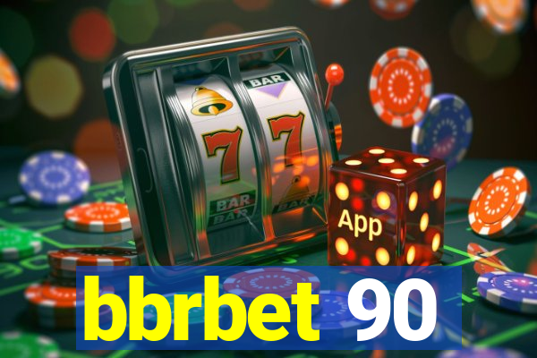 bbrbet 90