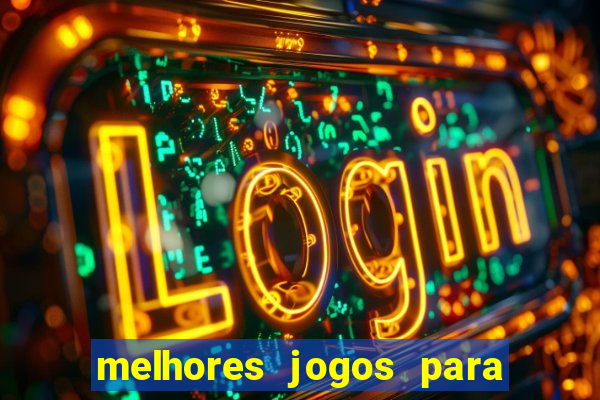 melhores jogos para o tablet