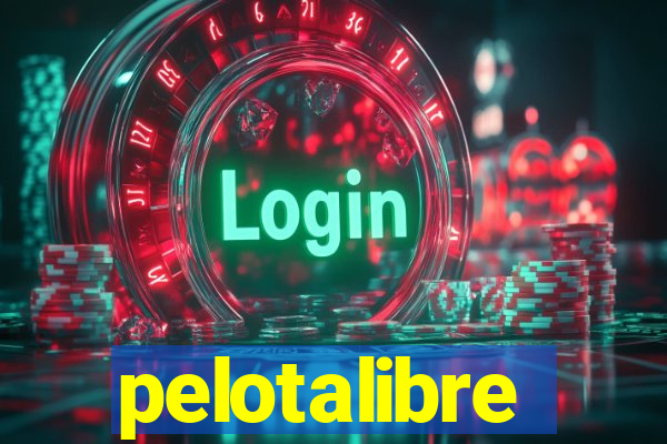 pelotalibre