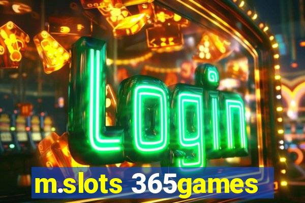 m.slots 365games