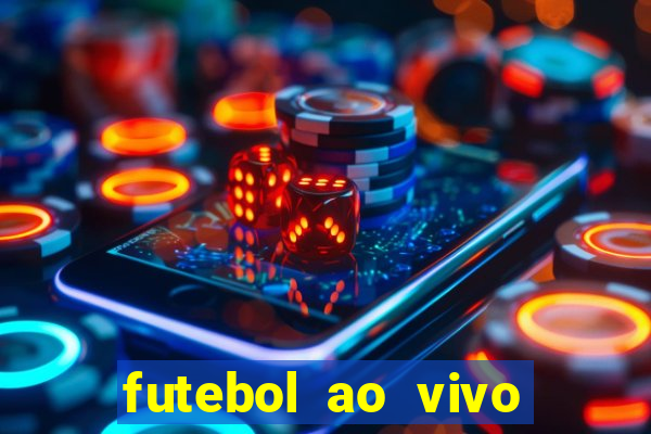 futebol ao vivo sem virus