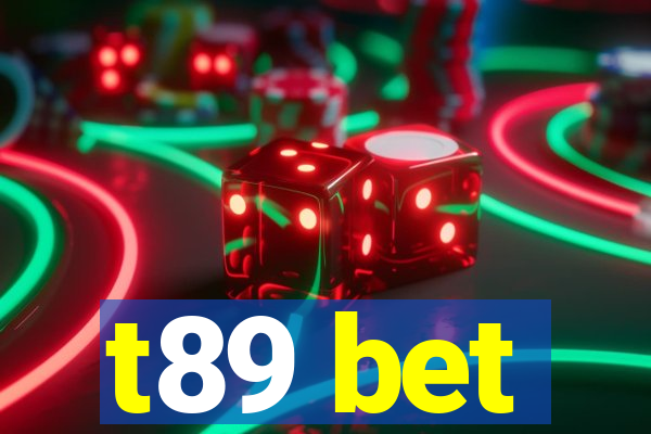 t89 bet