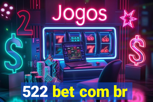 522 bet com br