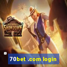 70bet .com login