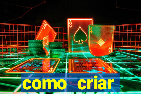 como criar plataforma do tigre