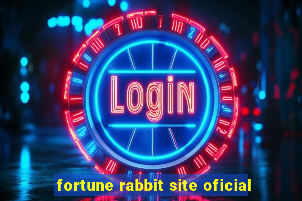 fortune rabbit site oficial