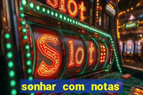 sonhar com notas de 20 reais