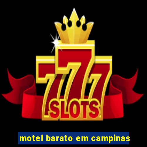 motel barato em campinas