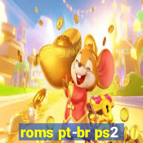 roms pt-br ps2