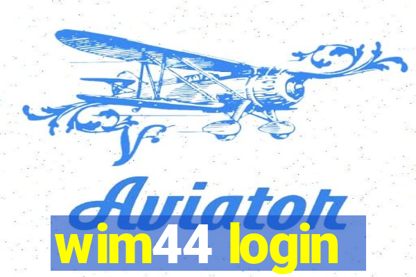 wim44 login