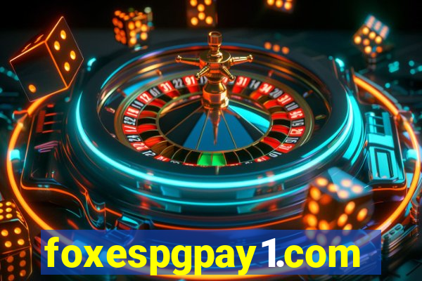 foxespgpay1.com