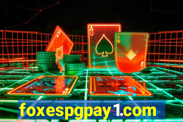 foxespgpay1.com