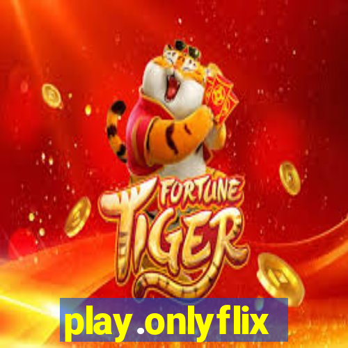 play.onlyflix