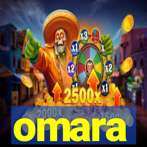 omara