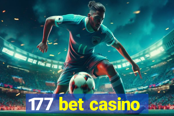 177 bet casino