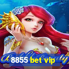 8855 bet vip