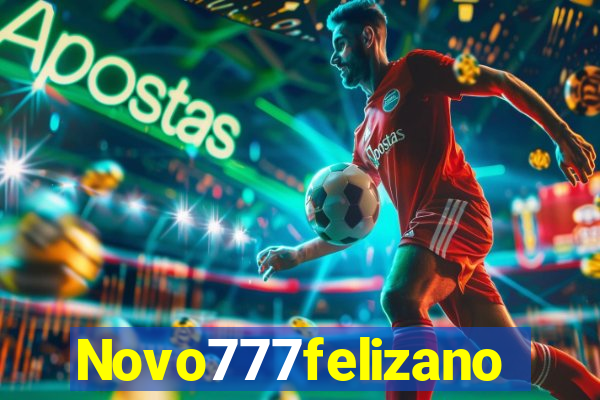 Novo777felizano