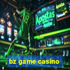 bz game casino