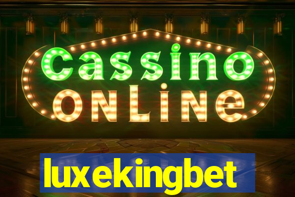 luxekingbet