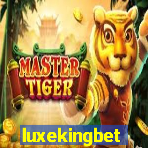 luxekingbet