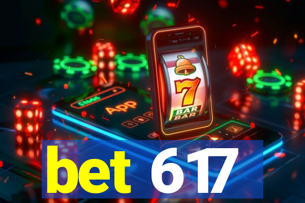 bet 617