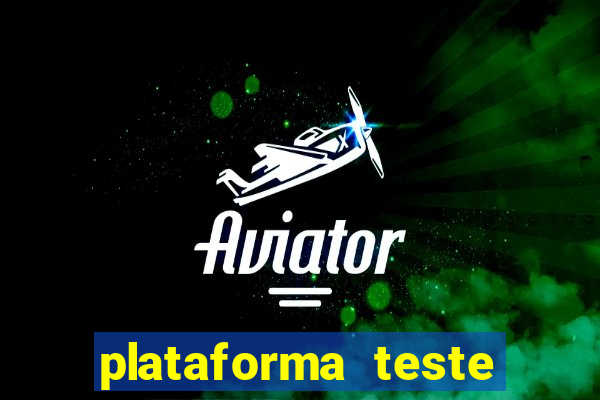 plataforma teste fortune tiger