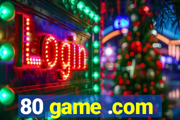 80 game .com