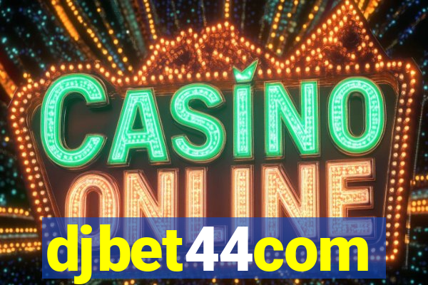 djbet44com