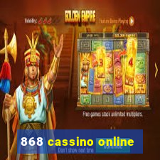 868 cassino online