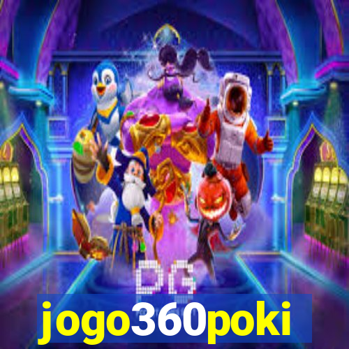 jogo360poki