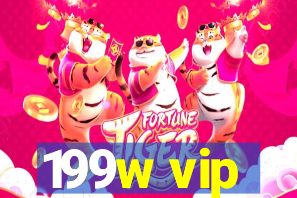 199w vip