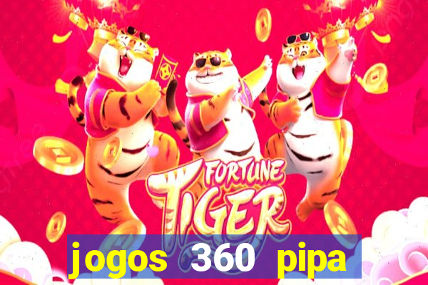 jogos 360 pipa combate 3d