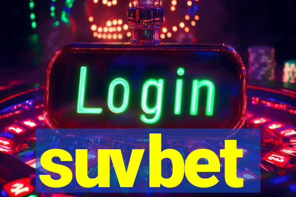 suvbet