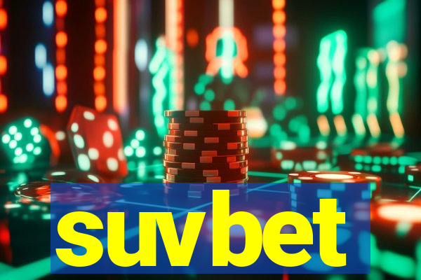 suvbet