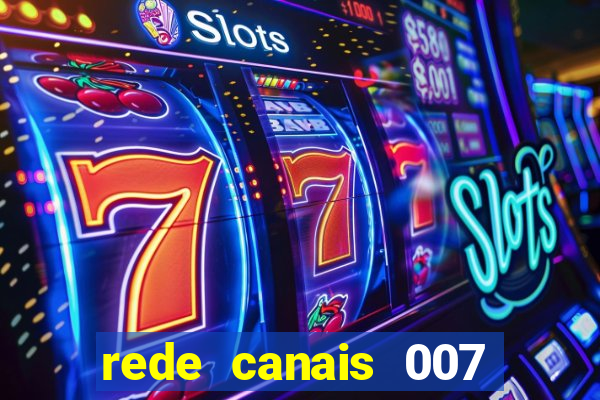 rede canais 007 cassino royale