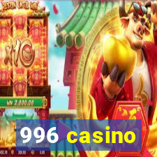 996 casino