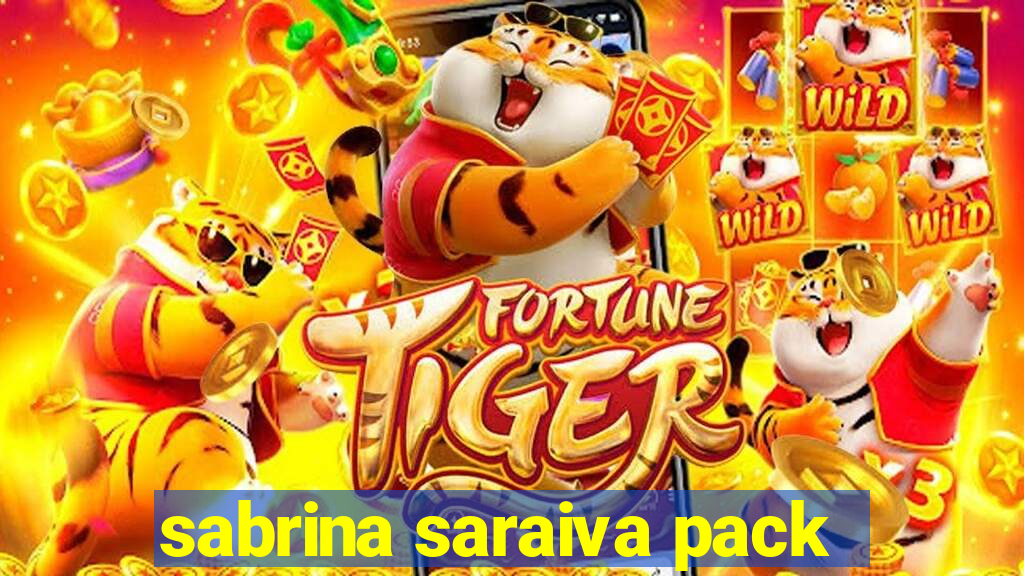 sabrina saraiva pack