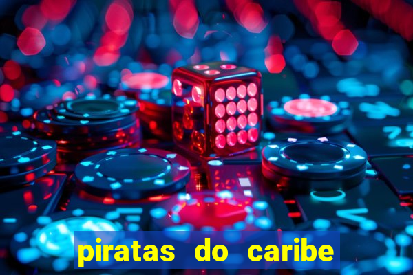 piratas do caribe filme completo dublado