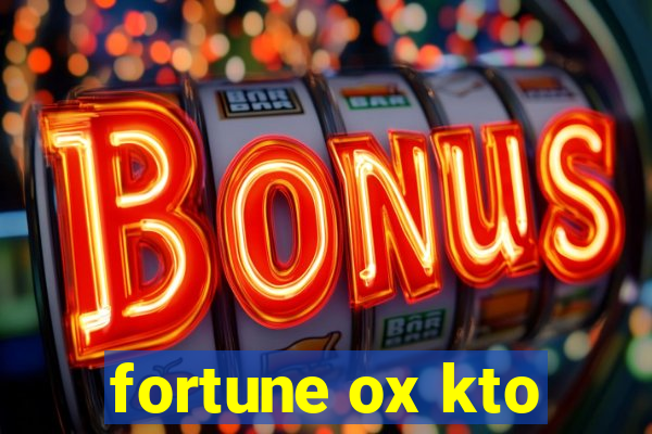 fortune ox kto