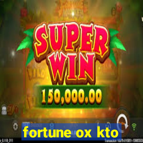 fortune ox kto