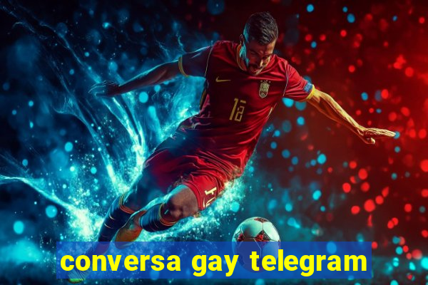 conversa gay telegram