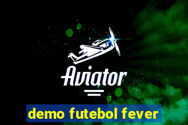 demo futebol fever