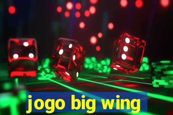 jogo big wing