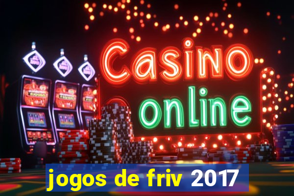 jogos de friv 2017