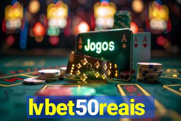 lvbet50reais