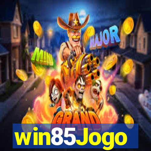 win85Jogo