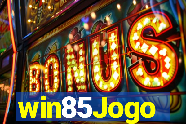 win85Jogo